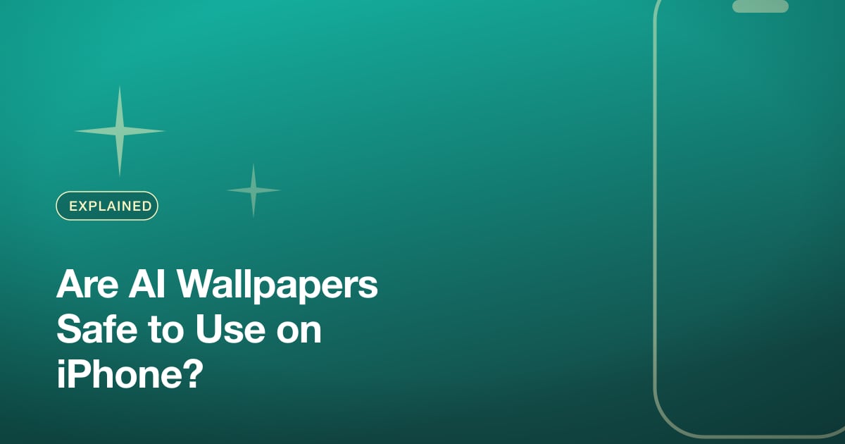 Are AI Wallpapers Safe to Use on iPhone?