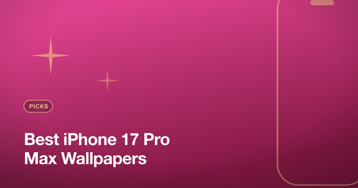 Best iPhone 17 Pro Max Wallpapers