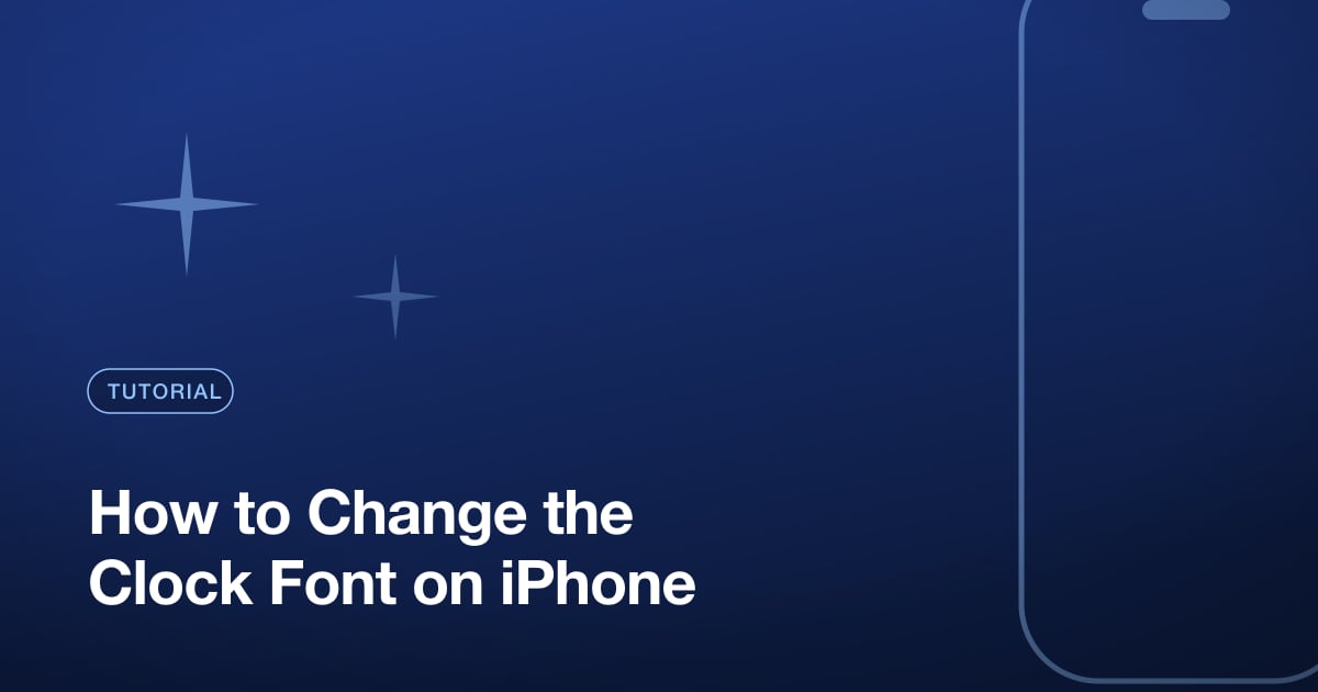 How to Change the Clock Font on iPhone