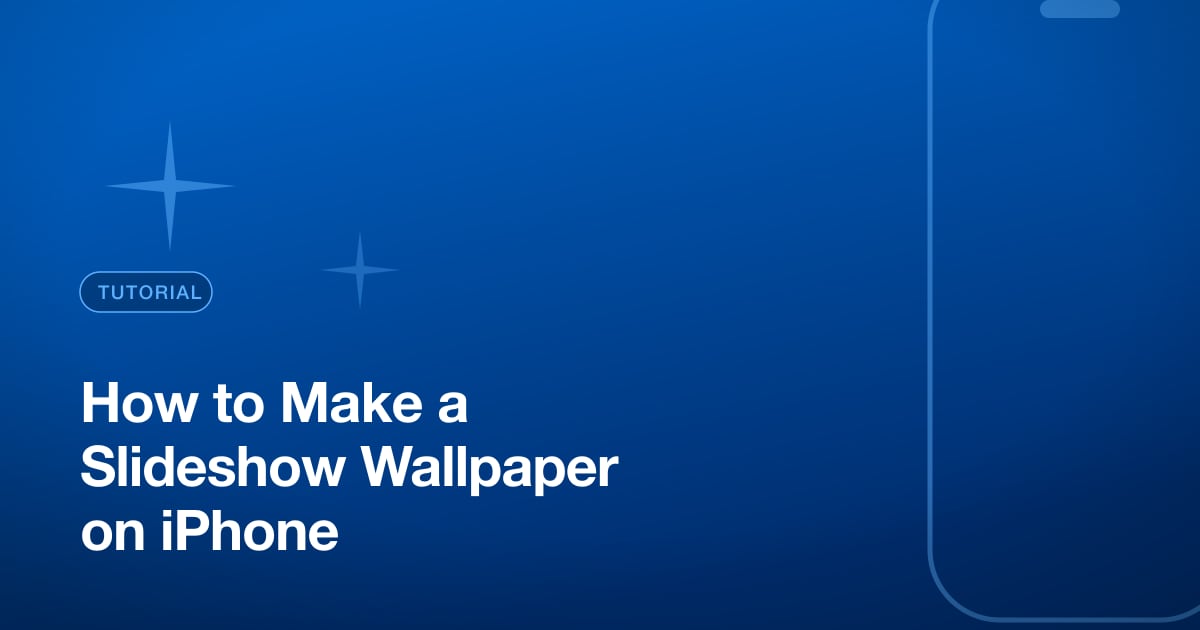 How to Make a Slideshow Wallpaper on iPhone