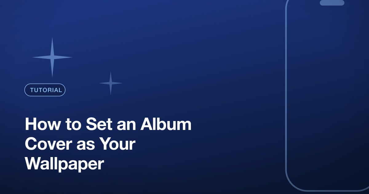 How to Set an Album Cover as Your Wallpaper