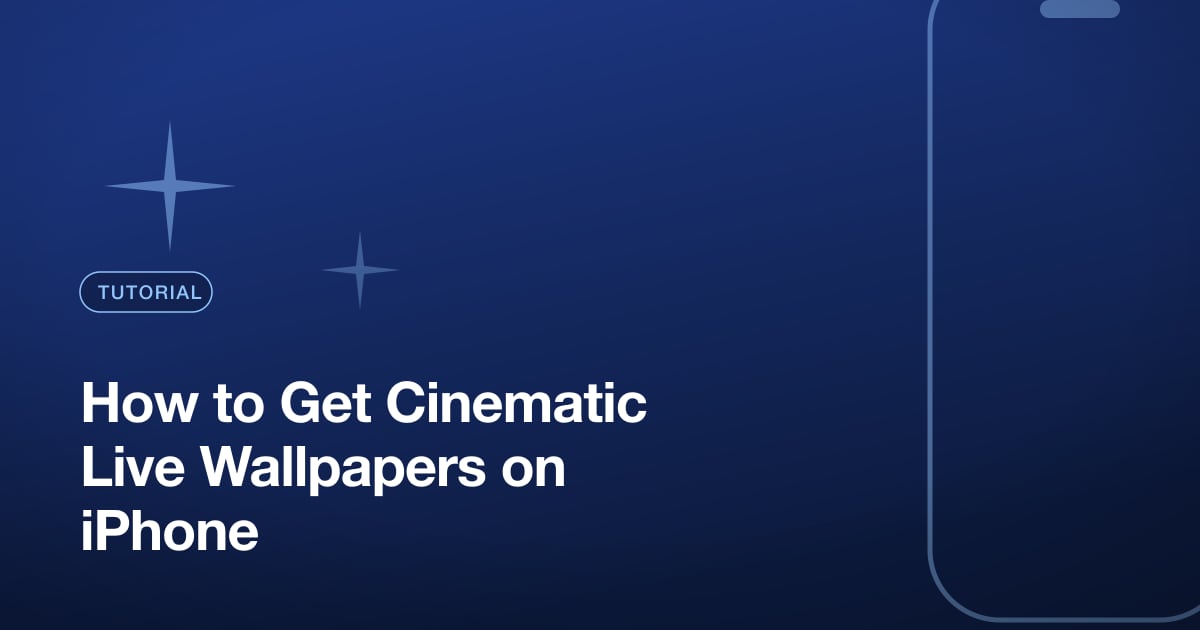 How to Get Cinematic Live Wallpapers on iPhone