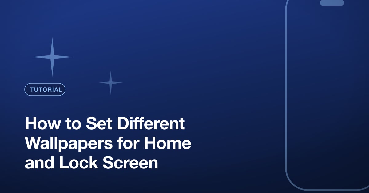 How to Set Different Wallpapers for Home and Lock Screen