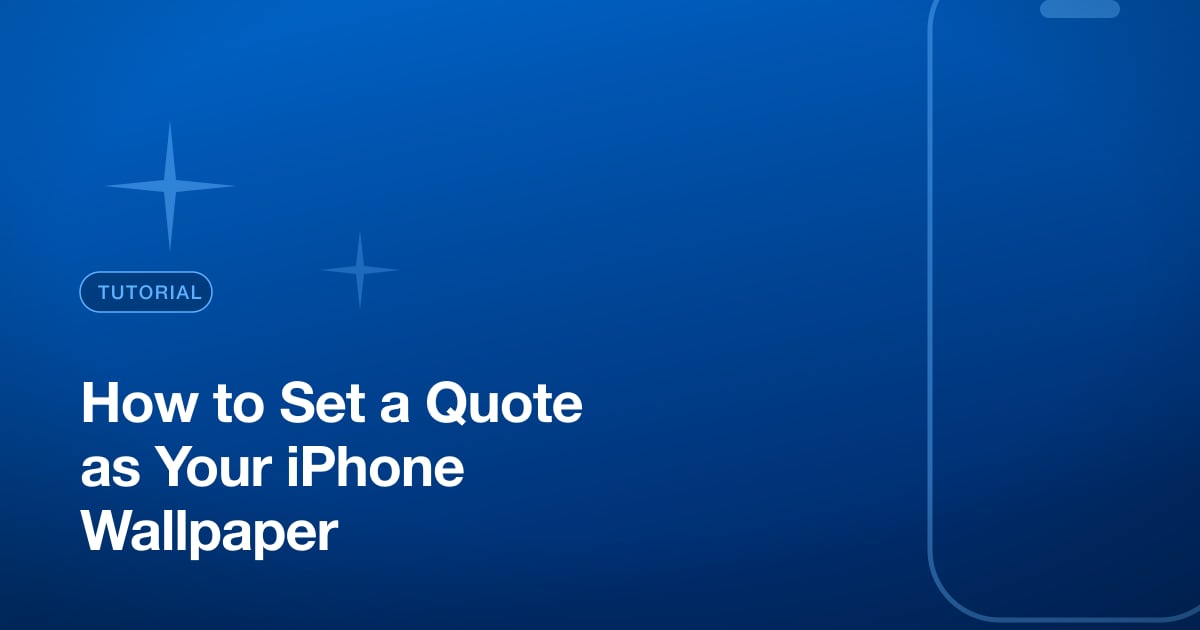 How to Set a Quote as Your iPhone Wallpaper