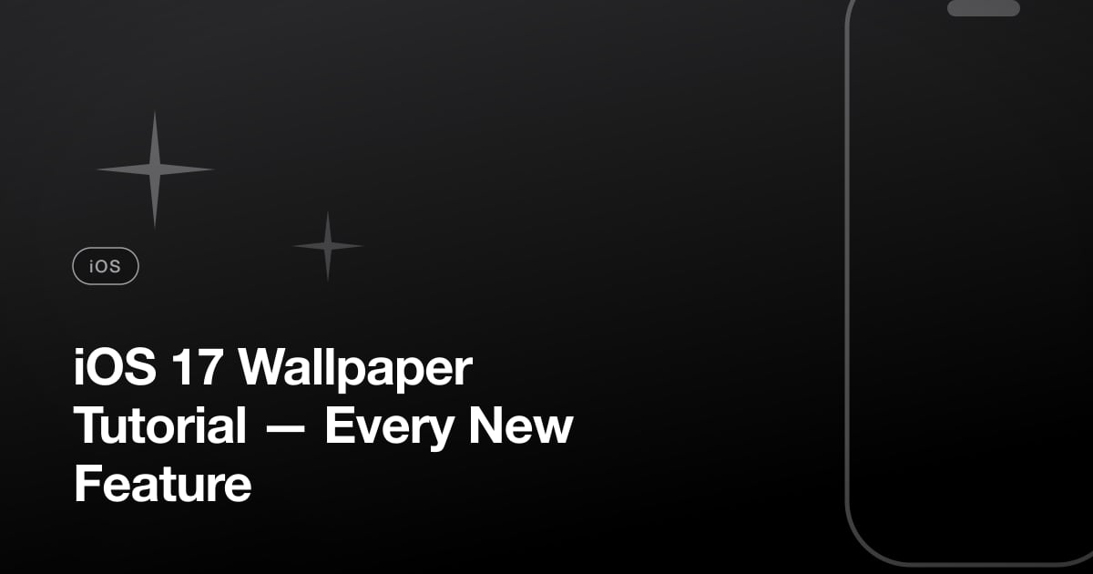 iOS 17 Wallpaper Tutorial — Every New Feature