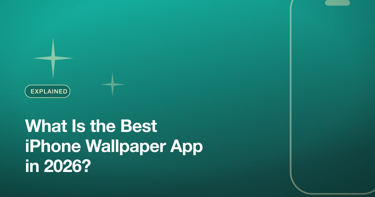 What Is the Best iPhone Wallpaper App in 2026?